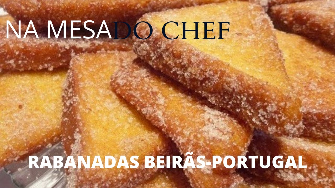Rabanadas Beirãs - Portugal - Na Mesa Do Chef