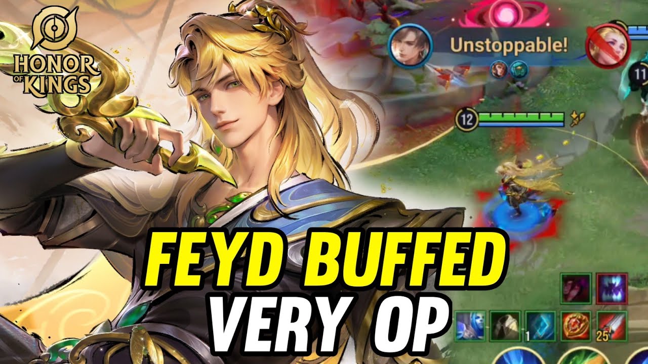 HOK : FEYD BUFFED NEW PATCH - HONOR OF KINGS