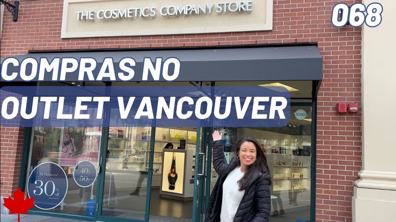 Compras no Canadá: Dicas e Achados no McArthurGlen Outlet Vancouver!