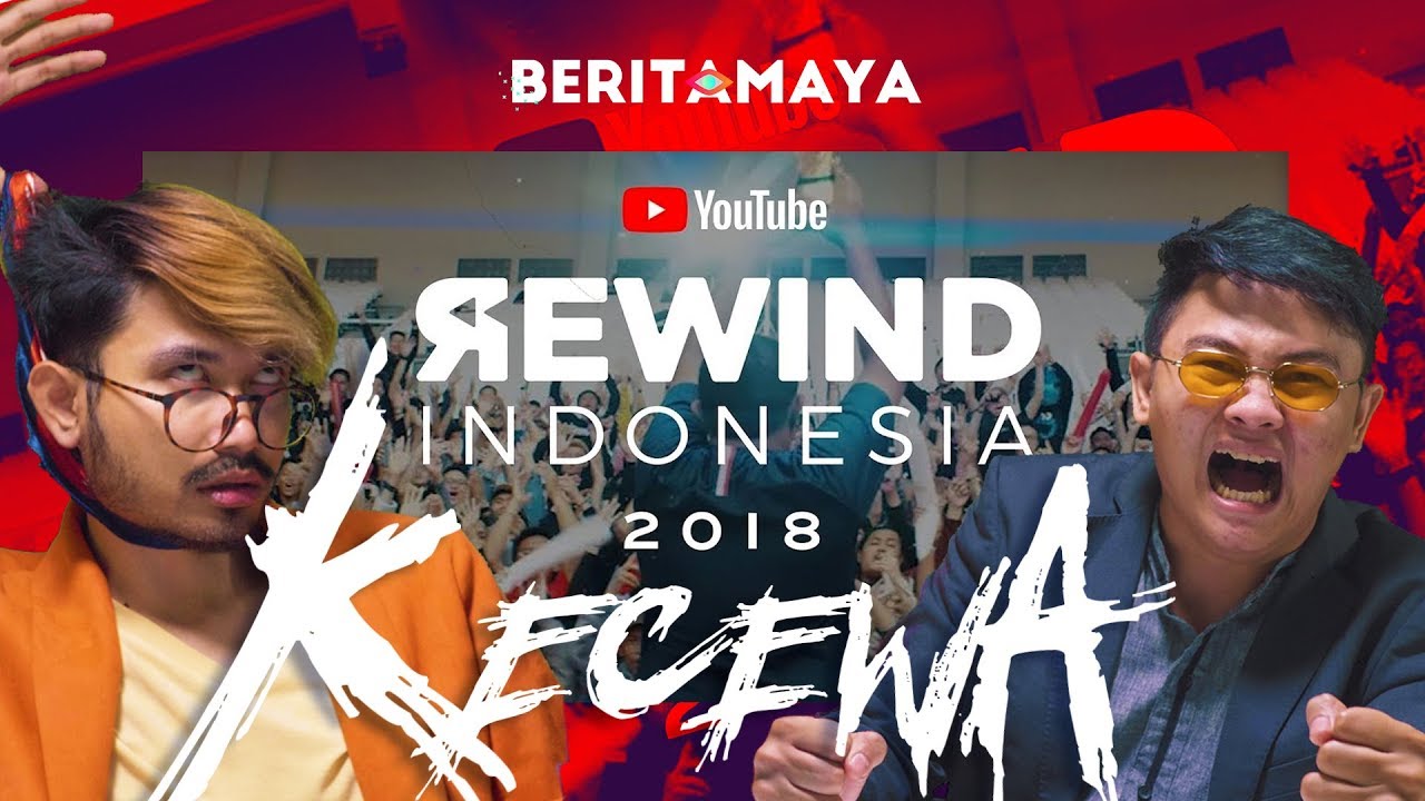 BEDAH YOUTUBE REWIND INDONESIA 2018 | Berita Maya