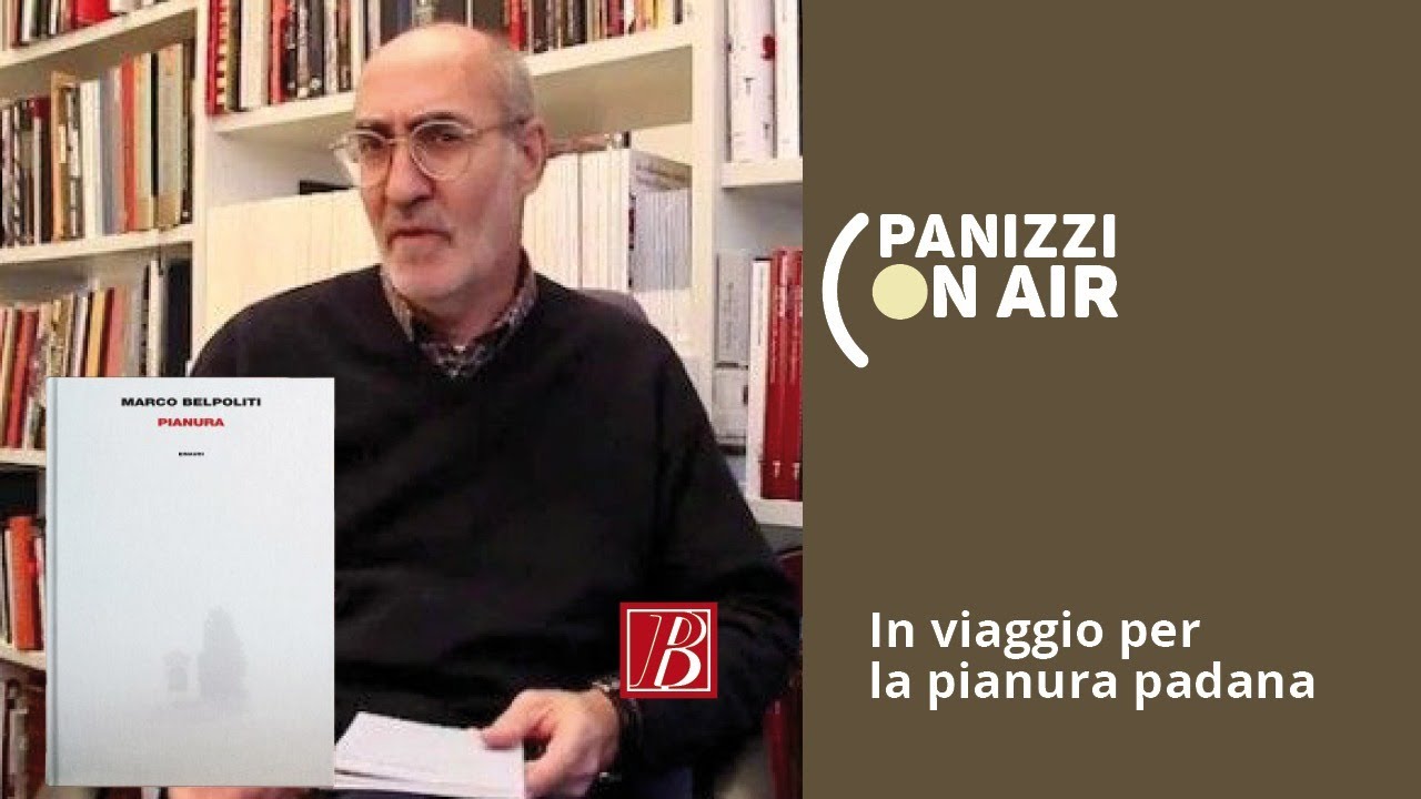 Panizzi On Air - In viaggio per la pianura padana con Marco Belpoliti