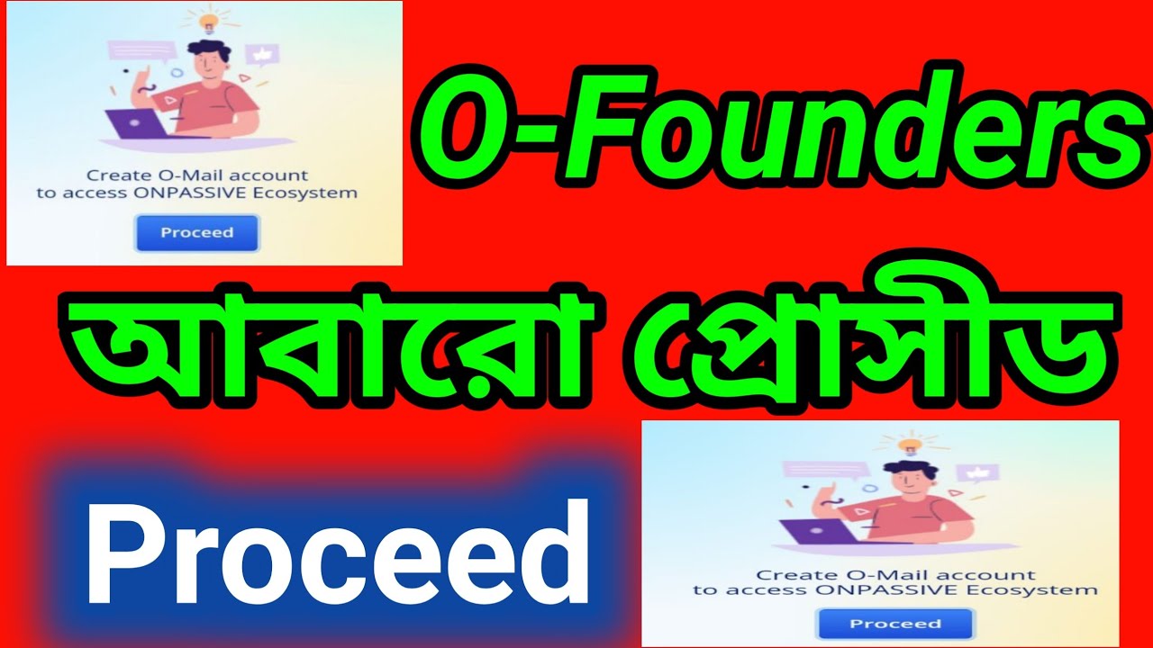 Create O-Mail account to access onpassive ecosystem.