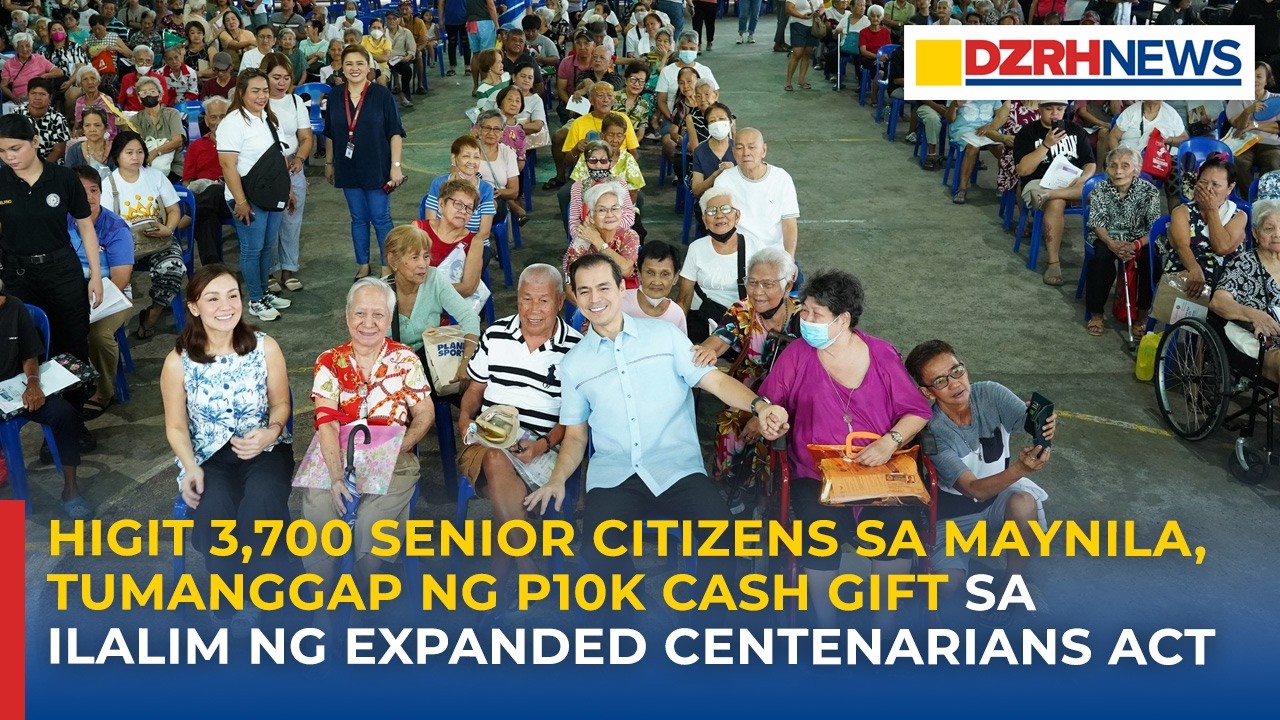 Sa ilalim ng expanded centenarians act, higit 3,700 senior citizens sa Maynila, tumanggap ng P10K