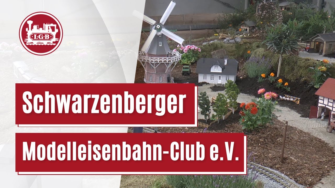 LGB Top Video - Schwarzenberger Modelleisenbahn-Club