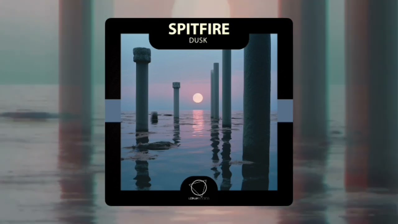 Spitfire - Dusk (Lizplay Records) #DNB