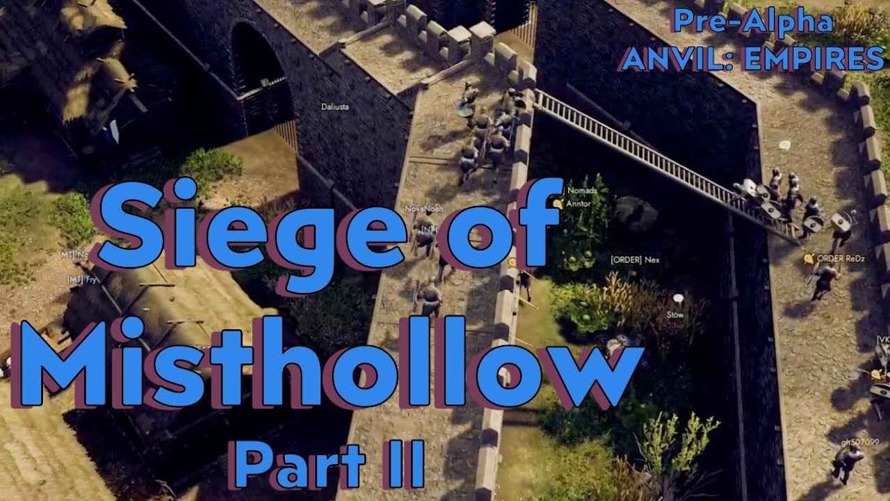 The Siege of Misthollow Part II - Anvil: Empires - Pre-Alpha - 3
