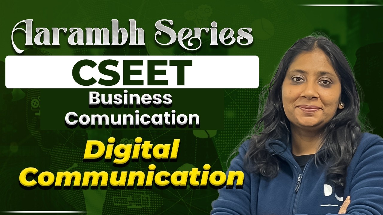 Digital Communication | Business Communication | CSEET 2026 | Aarambh Series