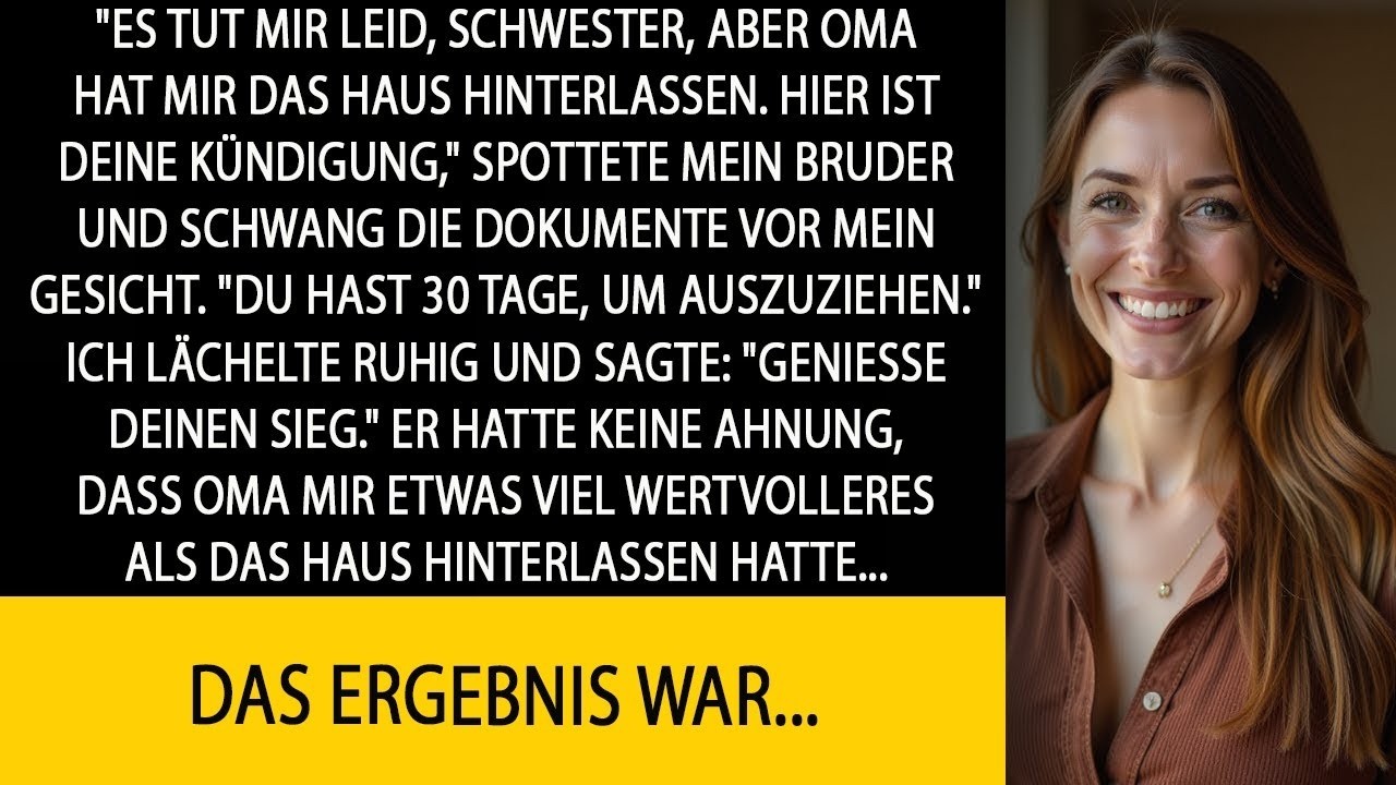 Bruder stahl Omas Haus, um mich obdachlos zu machen — er ahnte nicht meinen nächsten Schritt