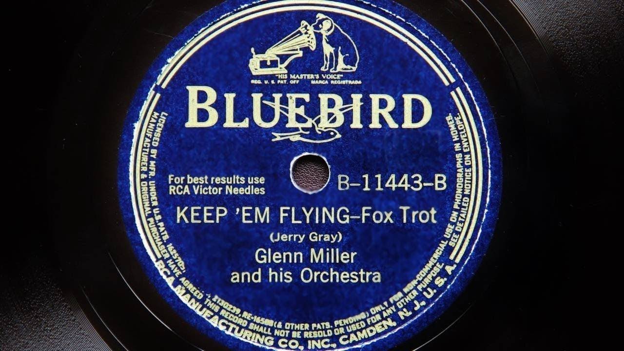 Glenn Miller and His Orchestra - Keep 'Em Flying
