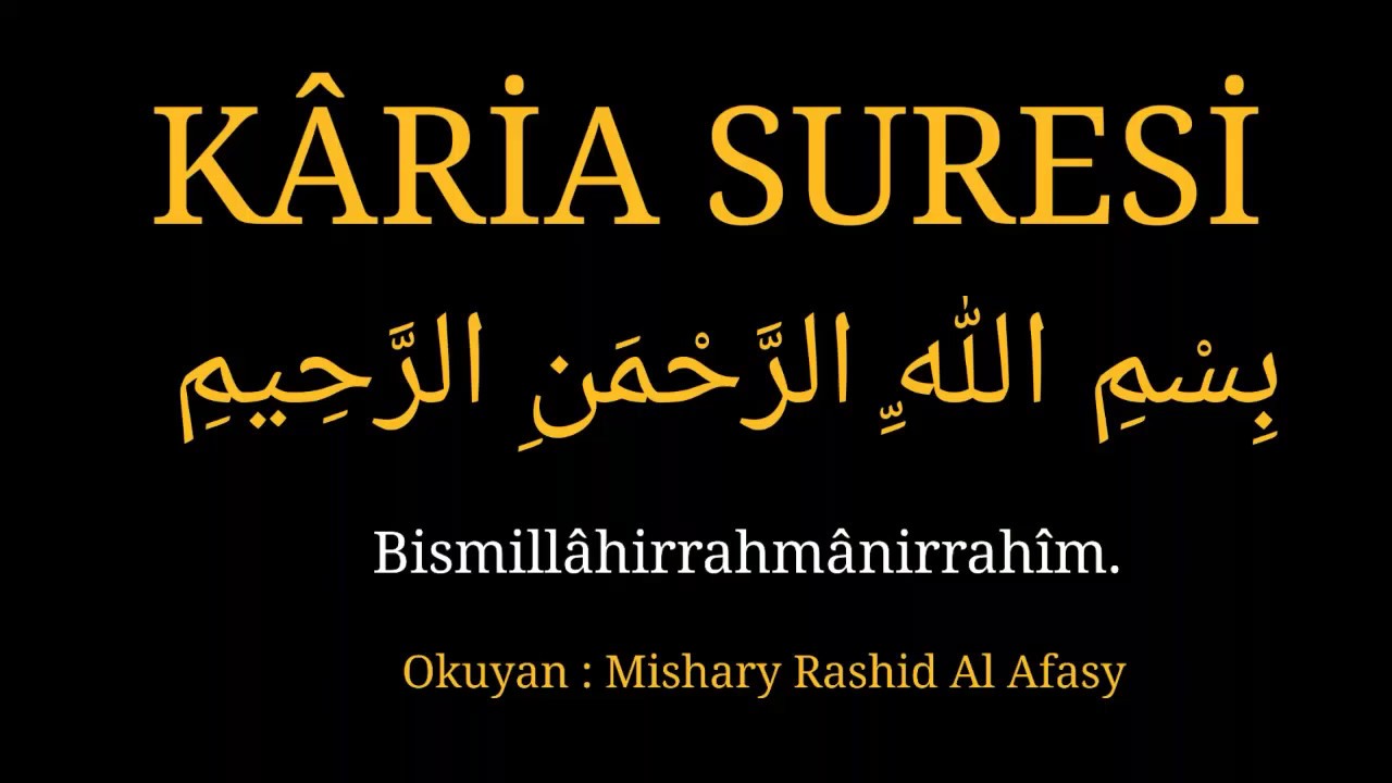 KARİA SURESI EZBERLEME 10 TEKRAR