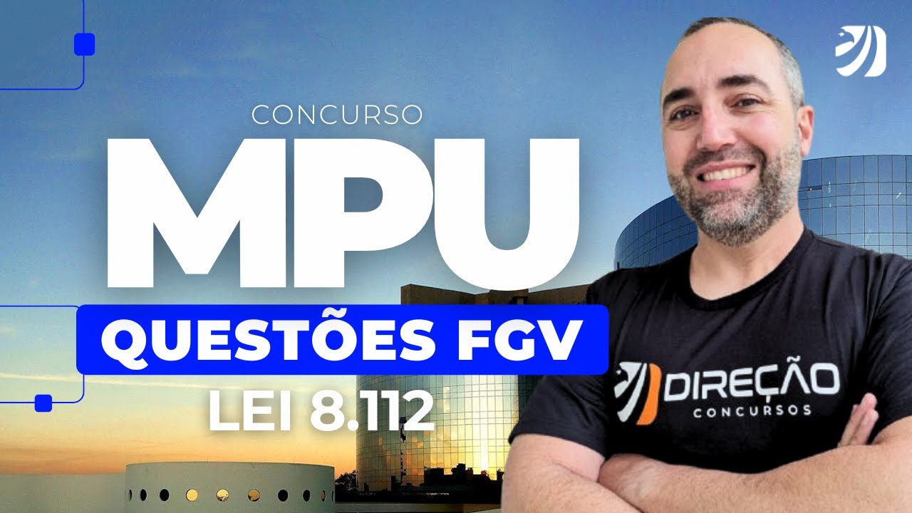 CONCURSO MPU: QUESTÕES FGV DA LEI 8.112 (Robson Oliveira)