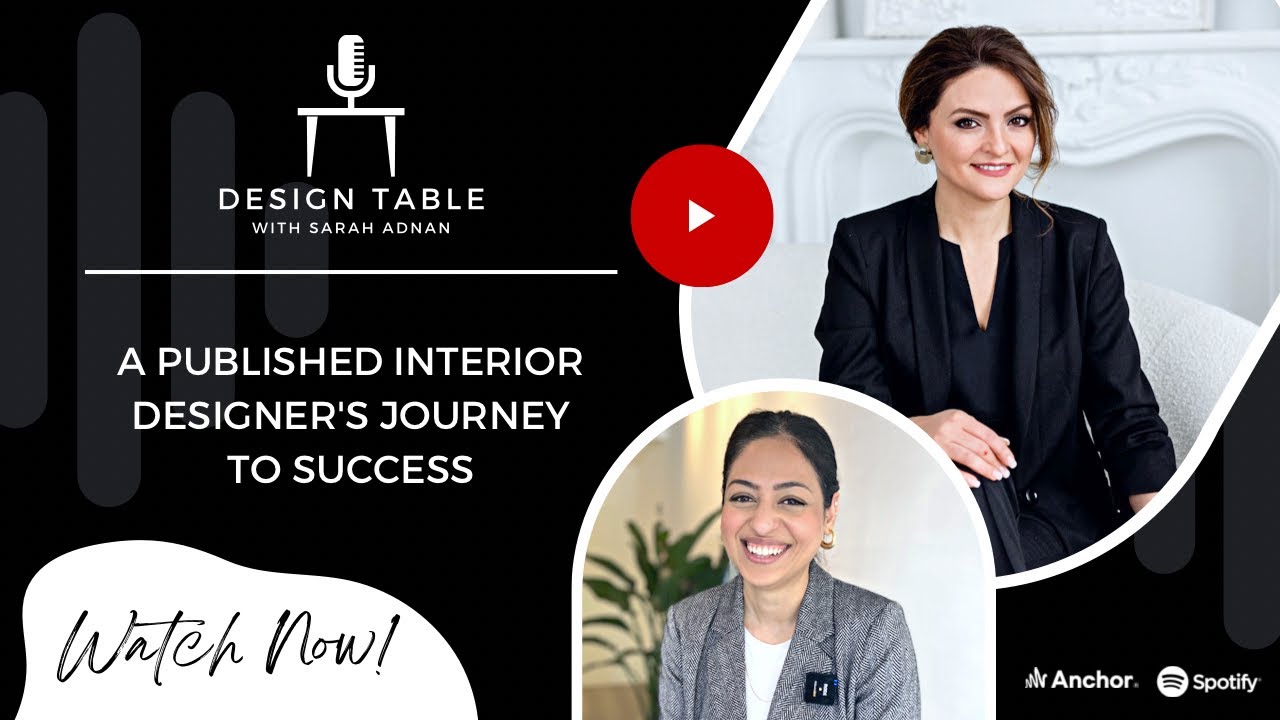 From Overseas to Overachieving: Interview with a Successful Interior Designer in Canada | Ep 9