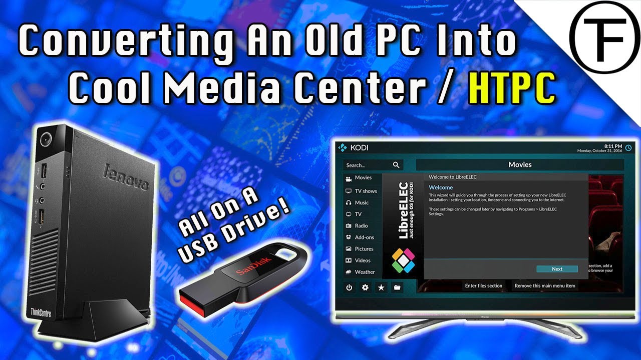 Превратите старый ПК в быстрый медиацентр/HTPC