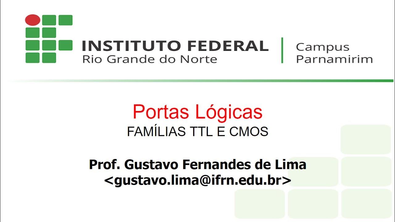 Aula 04b  Portas Lógicas Familias TTL e CMOS
