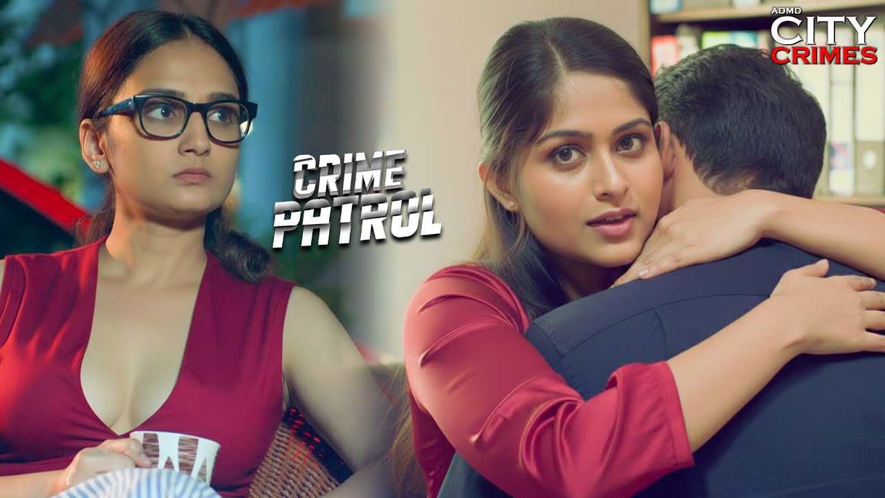 शादी-शुदा औरत ने बनाए पड़ोसी से नाजायज़ संबंध | Crime Patrol | क्राइमपेट्रोल | New Episode | PART 02