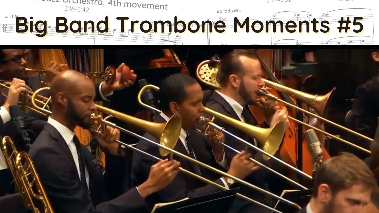 Big Band Trombone Moments #5