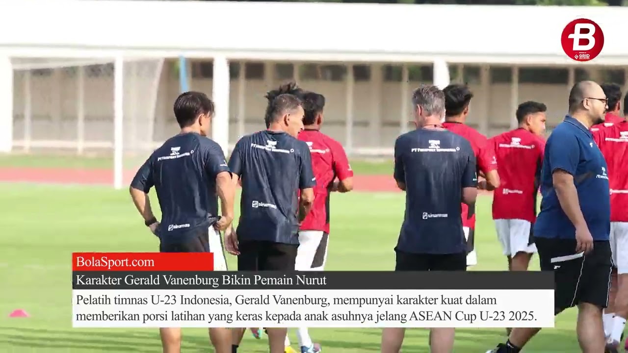 Karakter Gerald Vanenburg Bikin Pemain Timnas U-23 Indonesia Nurut