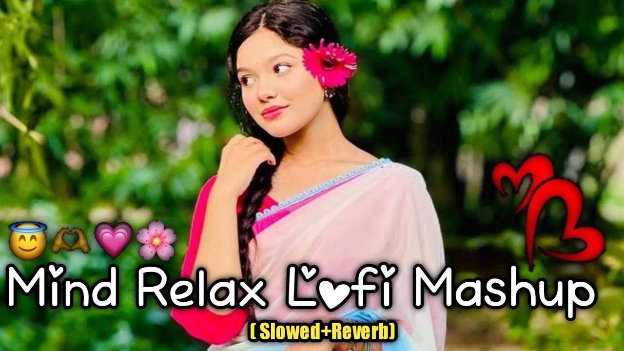Mind Relax Lofi Song Hindi || Slowed + Reverb Song 2026 💞||FRESH LOFI 🥰|| PART 01🖇️