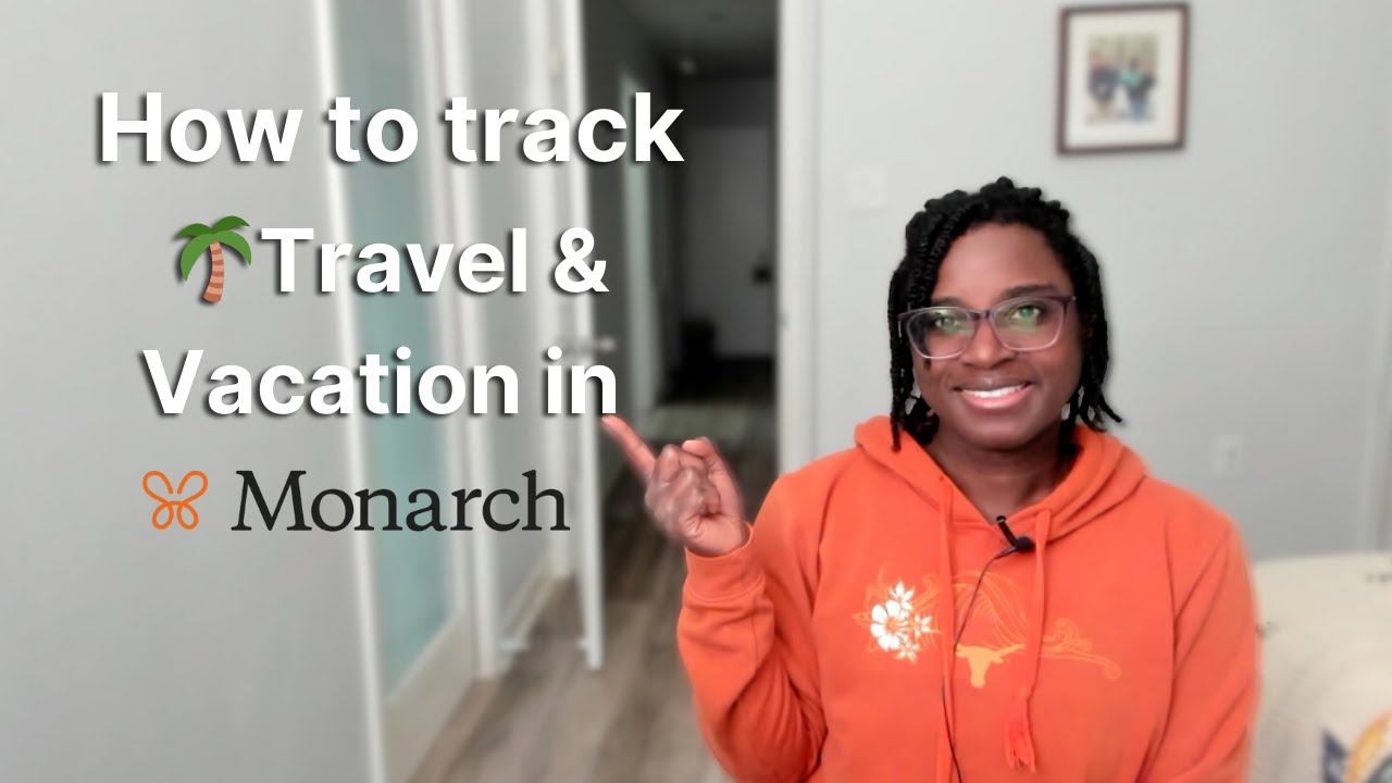 How to Track Travel or Vacation Expenses in Monarch