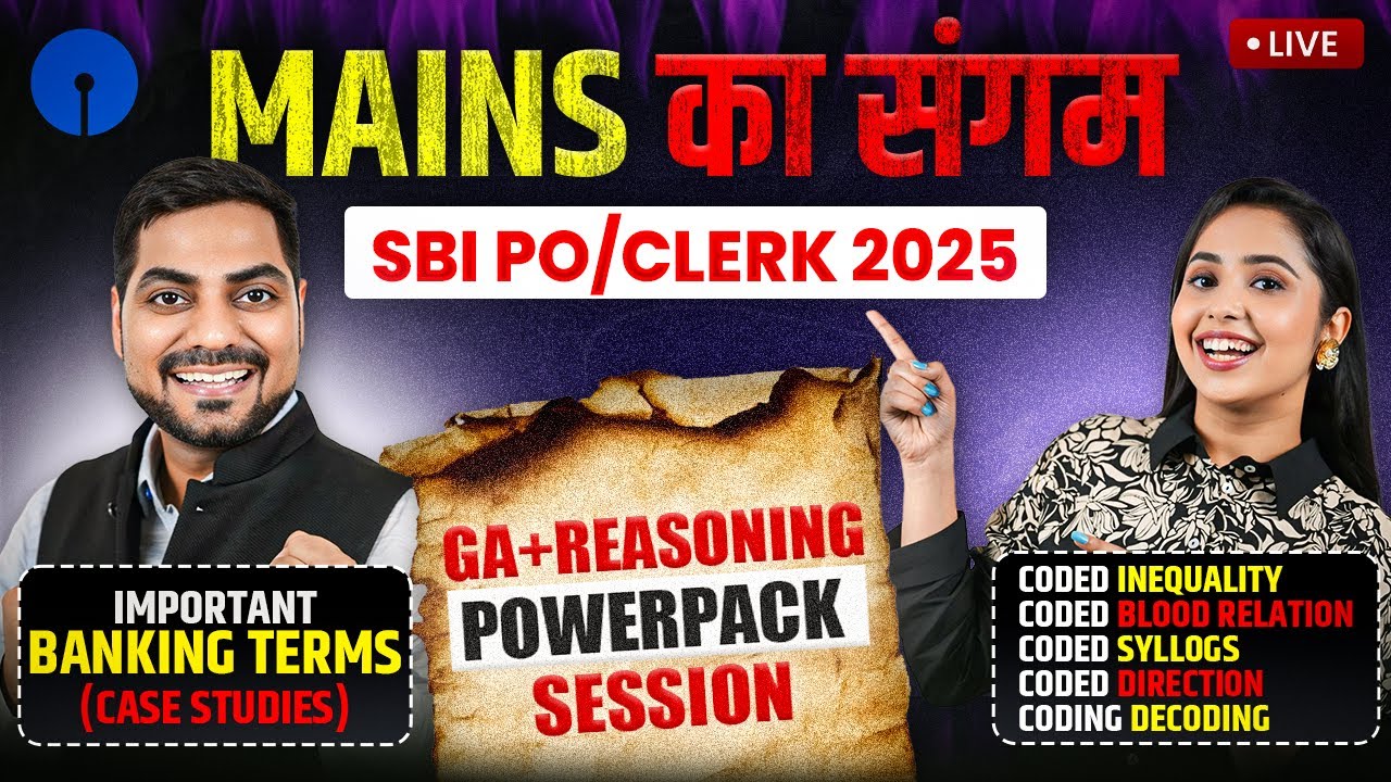 Important Banking Terms & Mains Level Reasoning|SBI PO/Clerk Mains 2025|Combo Session Kapil & Smriti