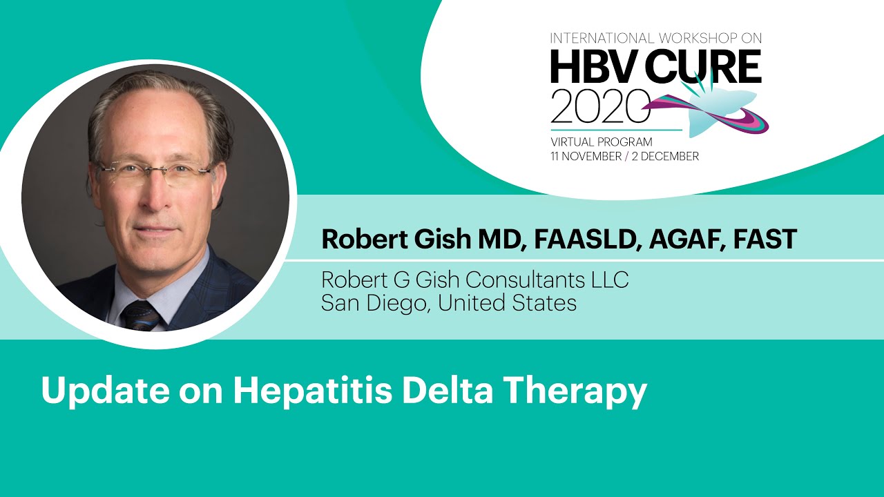 Update on Hepatitis Delta Therapy | Robert Gish MD, FAASLD