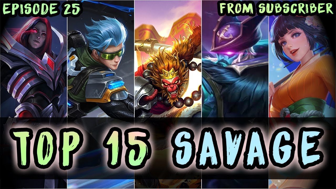 Mobile Legends Top 15 Savage Moments Episode 25