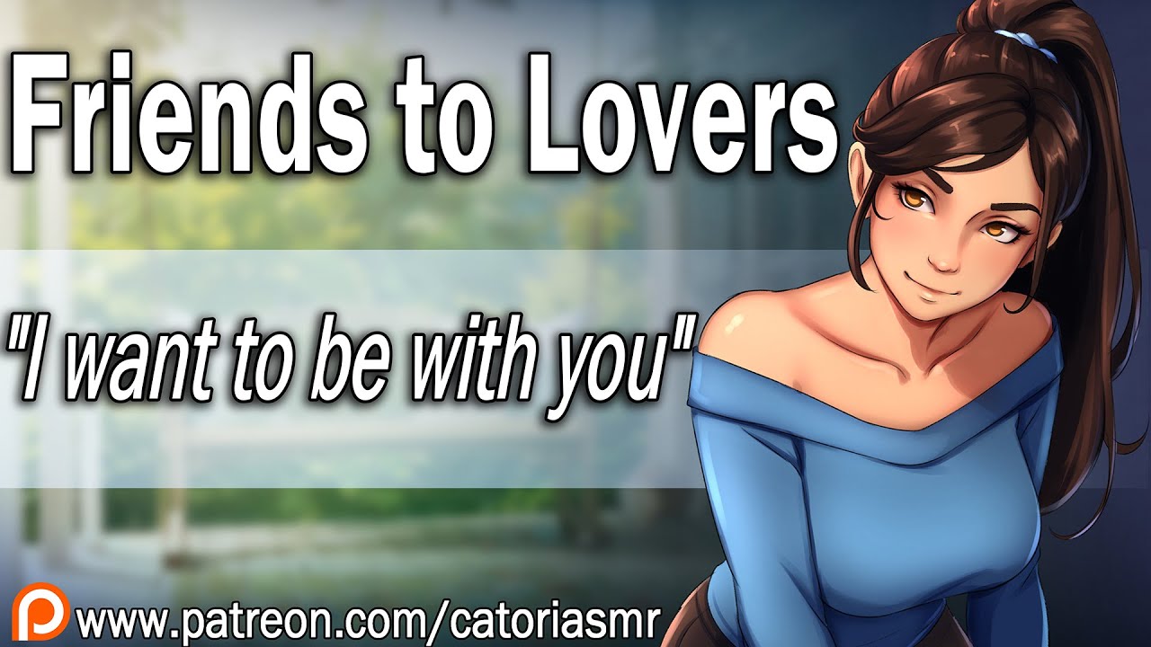 Older Sisters' Best Friend Has A Crush on You [Friends to Lovers] [Childhood Friend] [F4A]