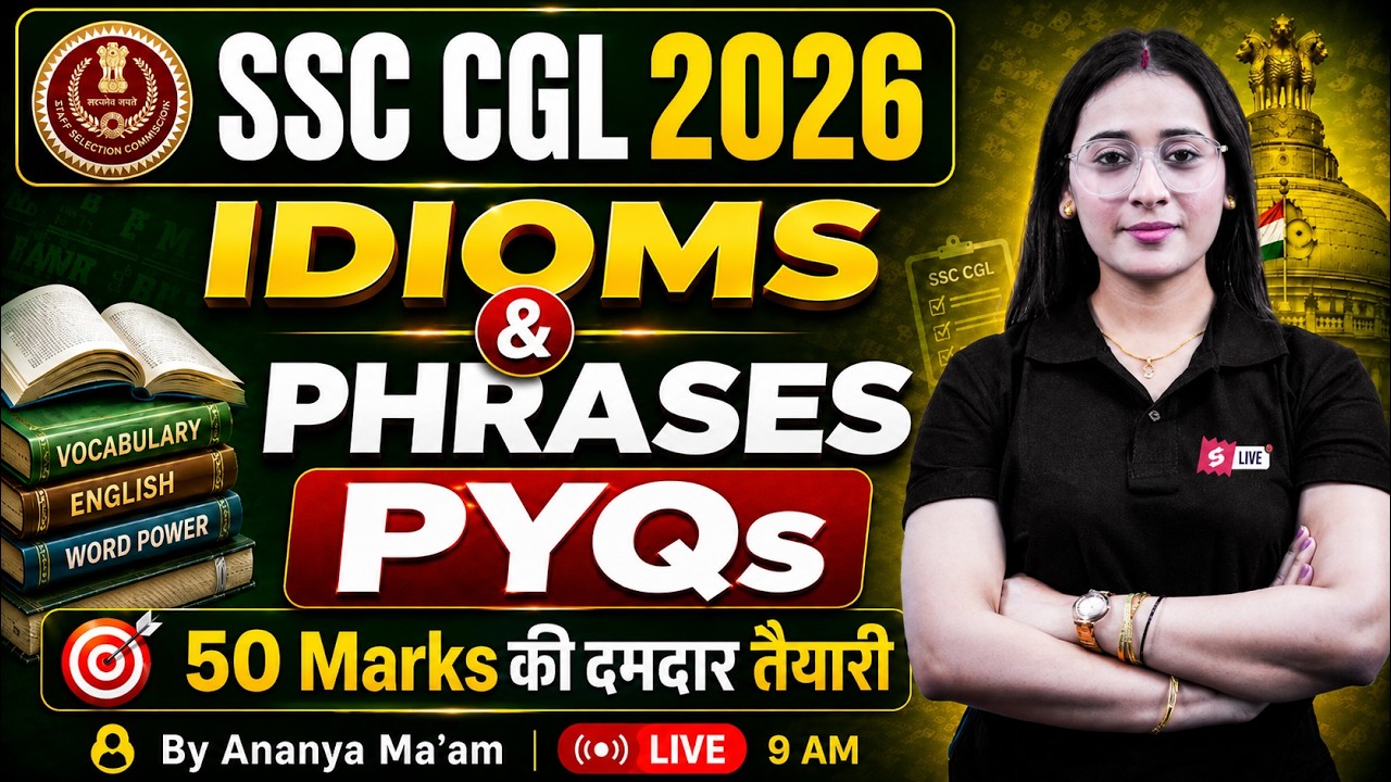 SSC CGL 2026 | Idioms & Phrases PYQs | SSC CGL English Classes 2026 | SSC CGL English by Ananya Mam