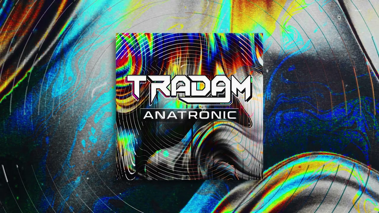 TRADAM - ANATRONIC (Official Audio)