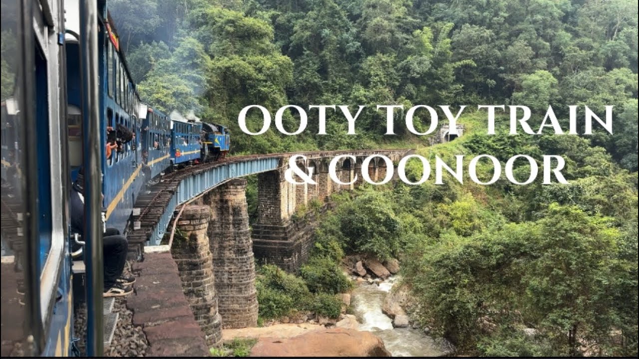 Ooty Toy Train & Coonoor