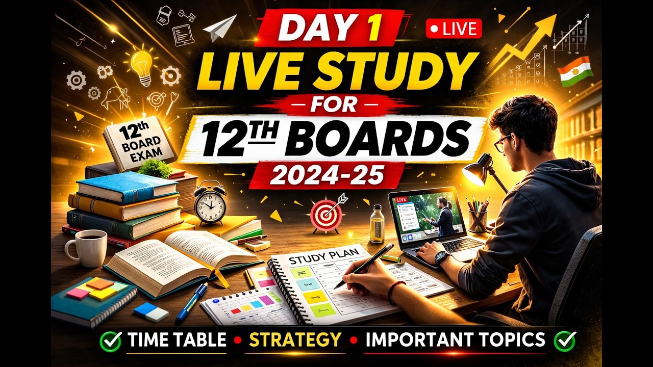 DAY 2 [ LIVE ] STUDY FOR 12TH BOARD EXAM 2026-27