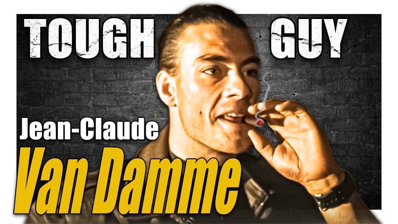 Jean Claude Van Damme Tough Guy
