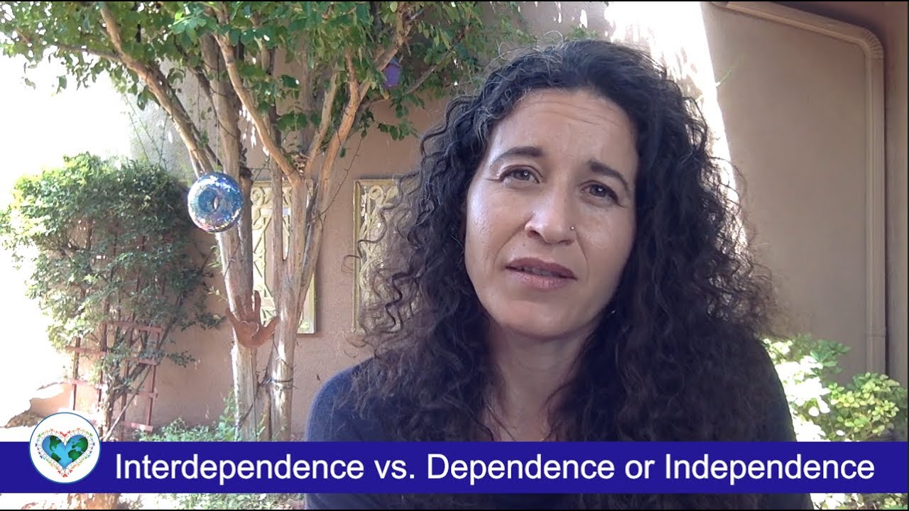 Love Smart NVC Key Distinction #15 - Interdependence Vs Dependence or Independence