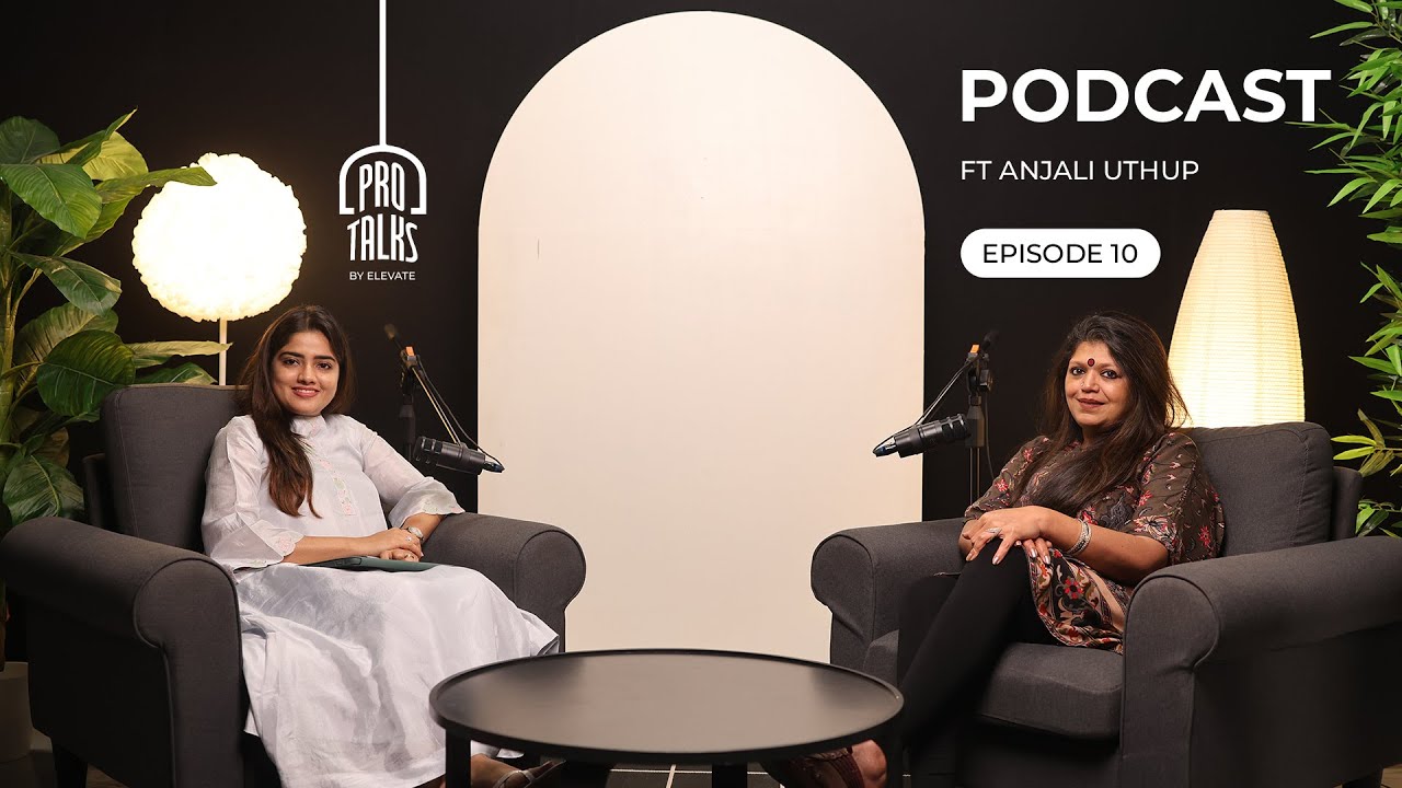 ProTalks ft. Anjali Uthup | Ep: 10
