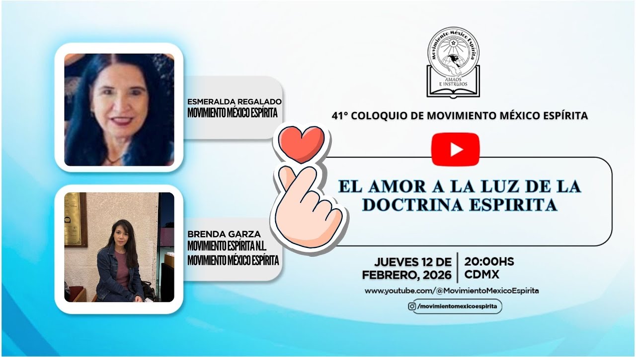 41&deg; Coloquio -El AMOR a la luz de la Doctrina Esp&iacute;rita