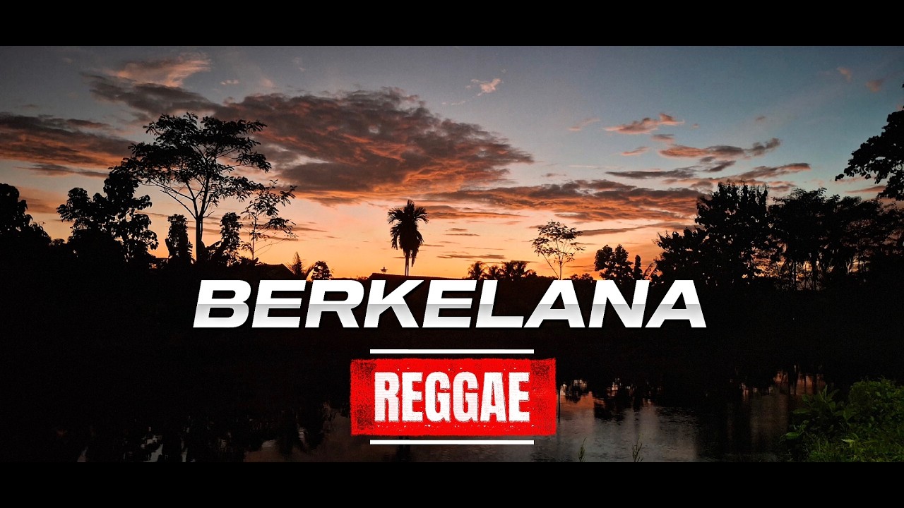 BERKELANA COVER REGGAE VERSION
