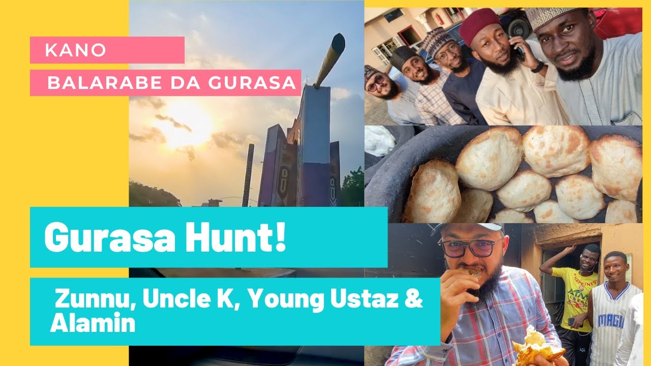 In Kano Not to Bichi But for Gurasa | أكلة نيجيرية مثل الخبز
