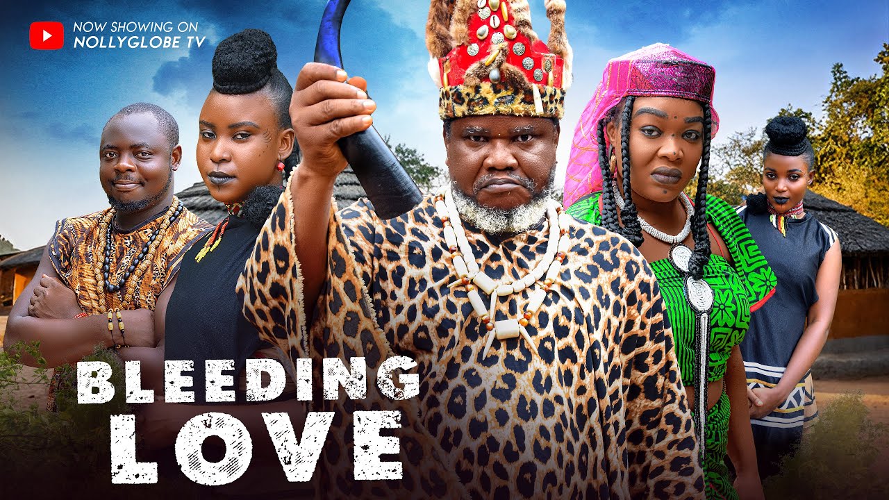 BLEEDING LOVE - UGEZU J UGEZU, ANI AMATOSERO 2024 LATEST NIGERIAN MOVIES 2024 NOLLYWOOD MOVIES