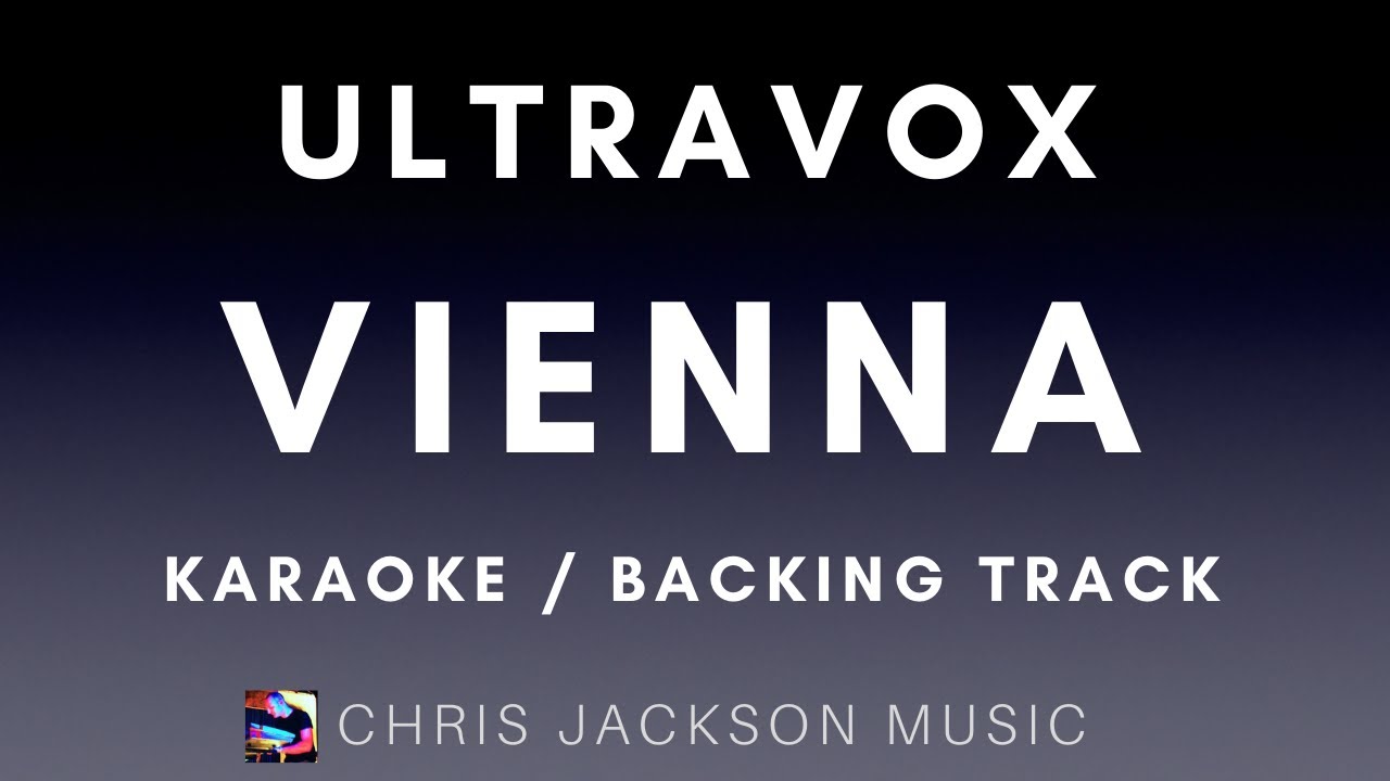 Ultravox - Vienna (Karaoke Version) | Backing Track With Lyrics