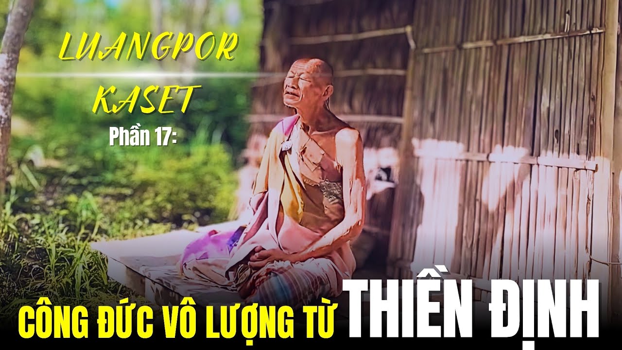 Công đức vô lượng từ THIỀN ĐỊNH