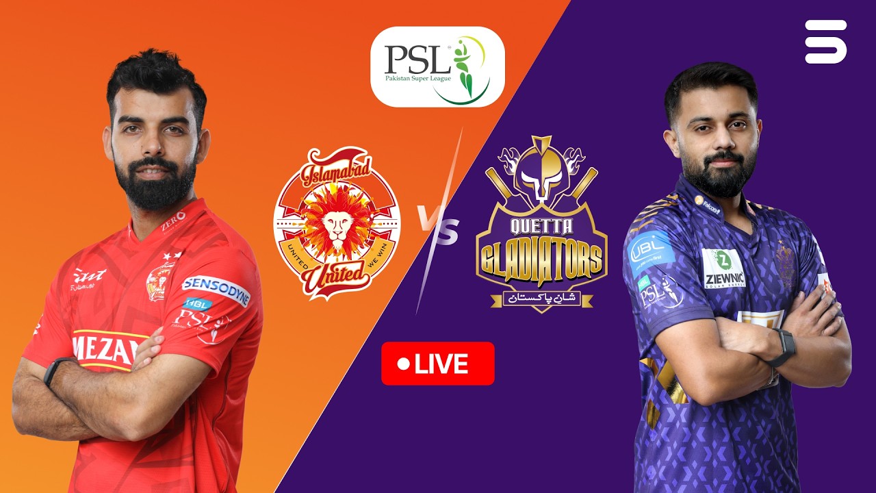 🔴 - 𝐑𝐄𝐋𝐈𝐕𝐄 | Islamabad United vs Quetta Gladiators | Match 26