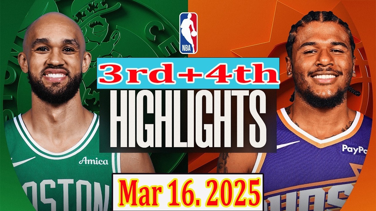 Phoenix Suns vs Boston Celtics 3rd+4th Qtr Mar 16.2025 Highlights | NBA