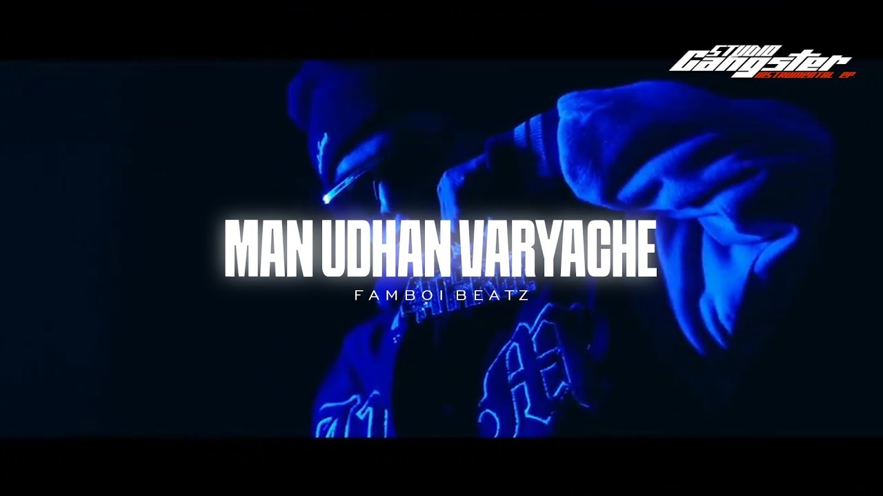 [FREE]MC STAN x VIJAY DK- MAN UDHAN VARYACHE |STUDIO GANGSTER(Instrumental EP.)|#२|Prod.Famboi Beatz