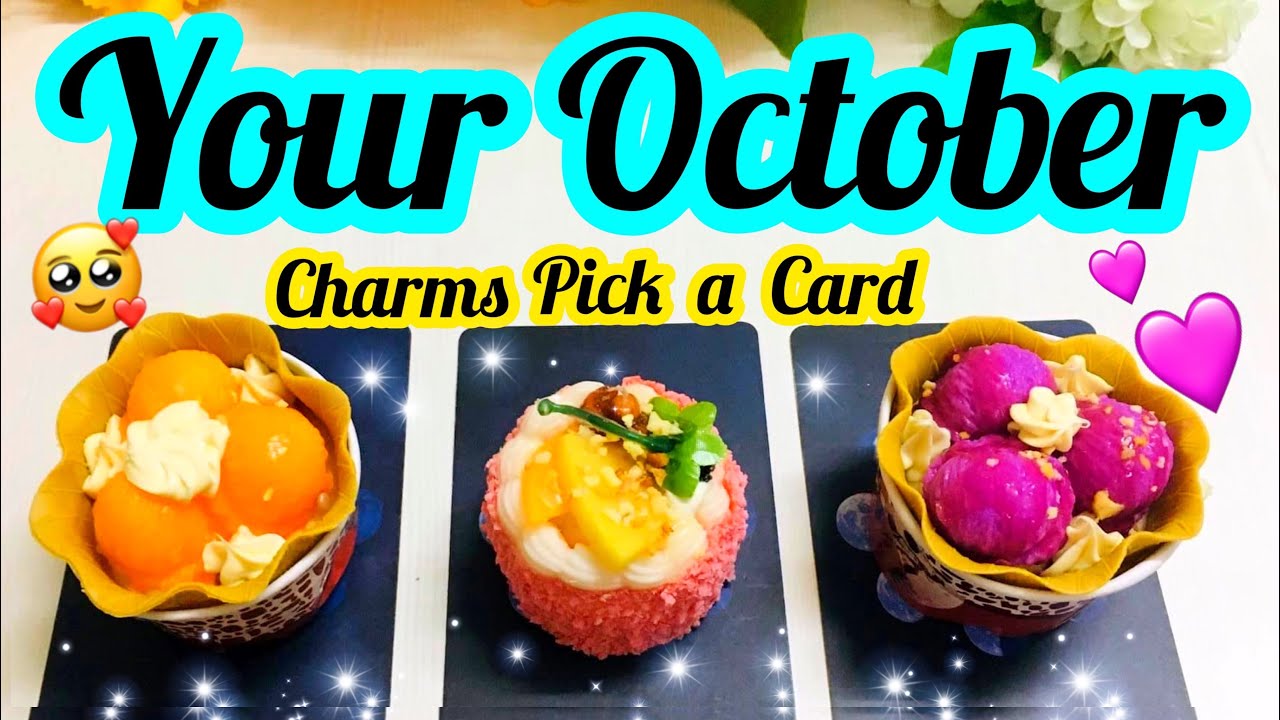 PICK A CARD- CHARMS- YOUR OCTOBER PREDICTIONS- LOVE WORK- APKA OCTOBER KAISA HOGA- آکٹوبر محبت