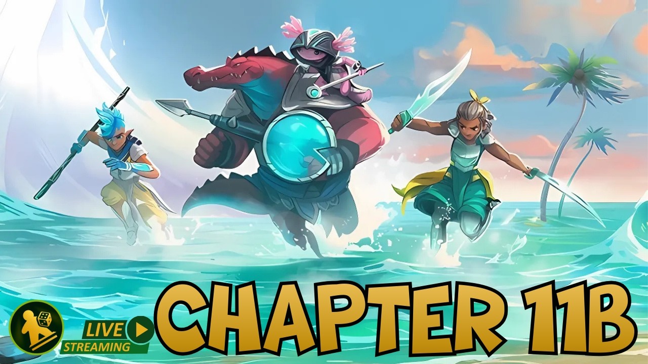 TIDAL BLADES 2  | CHAPTER 11B |  SOLO