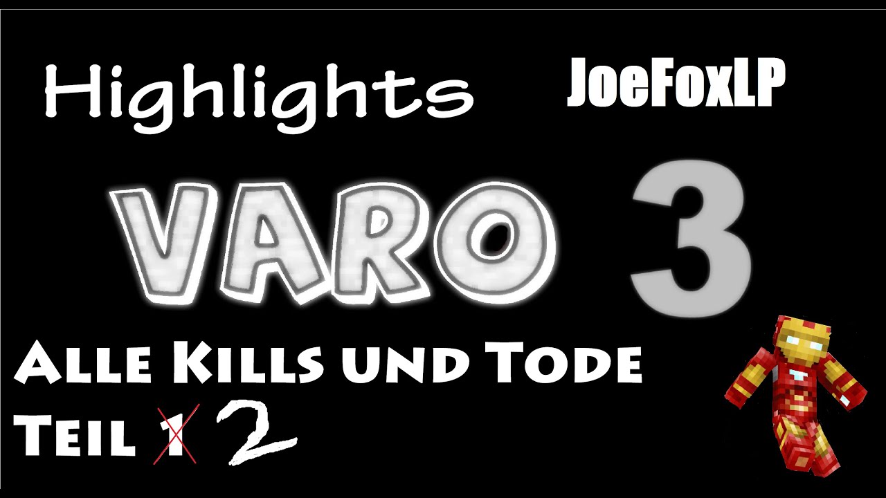 VARO 3 | Highlights | Alle Kills und Tode Teil 2 | JoeFox