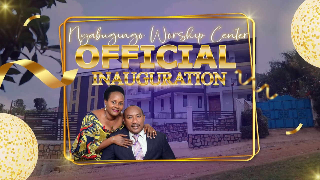 GUFUNGURA URUSENGERO  KUMUGARAGARO - NYABUGINGO WORSHIP CENTER