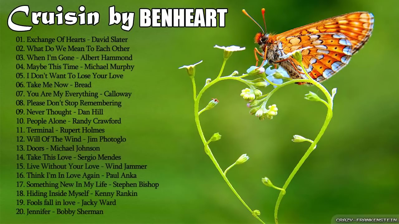 Cruisin by BENHEART 2 Hrs Of Nonstop Love Songs Collection