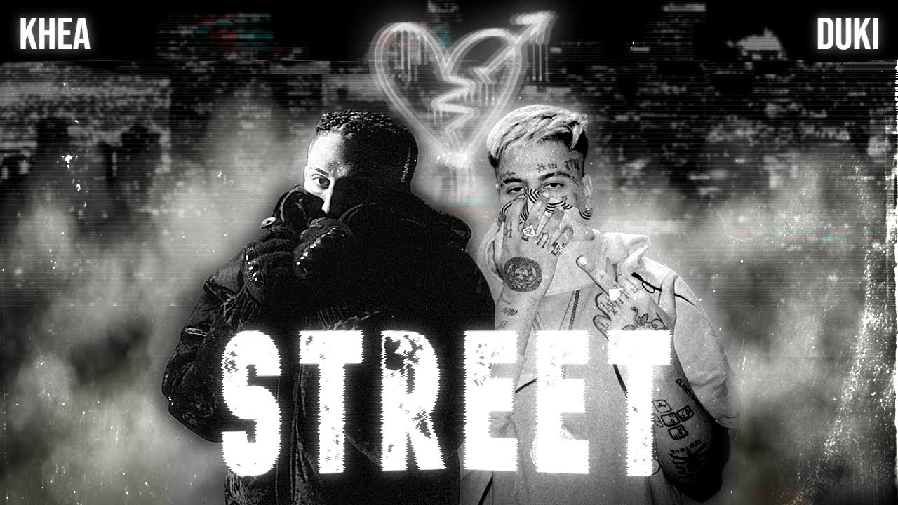 DUKI x KHEA - STREET 💔 (Music Video) | Anonymous IA