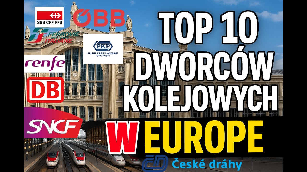 TOP 10 Dworc&oacute;w Kolejowych Europy &ndash; Architektura, Historia i Rekordy!🚂